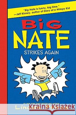 Big Nate Strikes Again Lincoln Peirce Lincoln Peirce 9780061944369 HarperCollins - książka