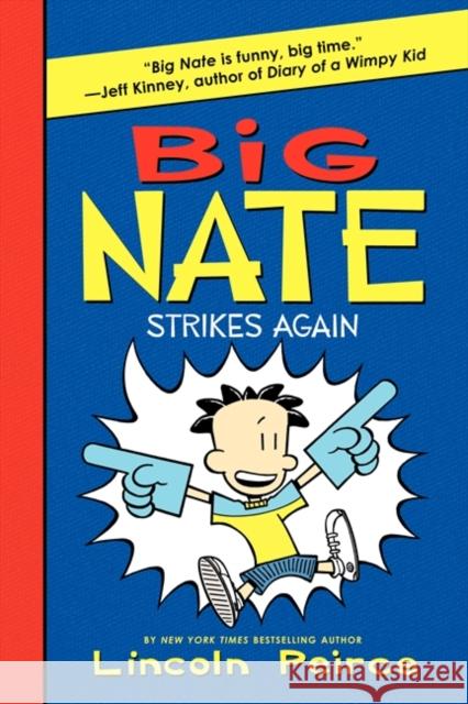 Big Nate Strikes Again Lincoln Peirce Lincoln Peirce 9780062283580 HarperCollins - książka