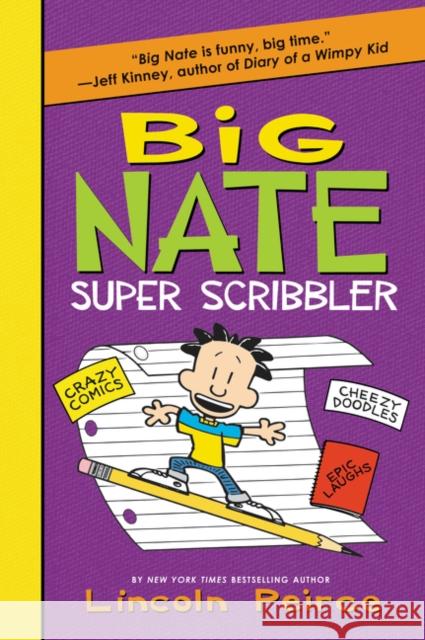 Big Nate Super Scribbler Lincoln Peirce Lincoln Peirce 9780062349224 Balzer & Bray/Harperteen - książka