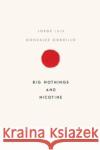 Big Nothings and Nicotine Jorge Luis Gonzalez Gordillo 9781800745483 Olympia Publishers