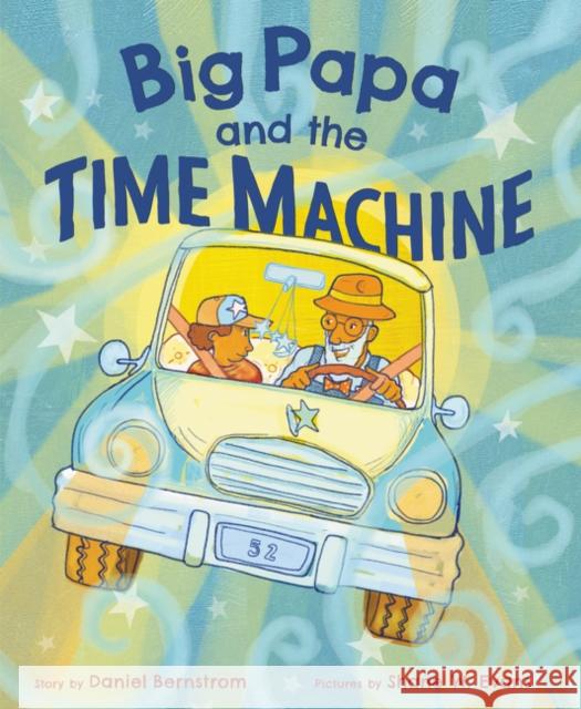 Big Papa and the Time Machine Daniel Bernstrom Shane W. Evans 9780062463319 HarperCollins - książka