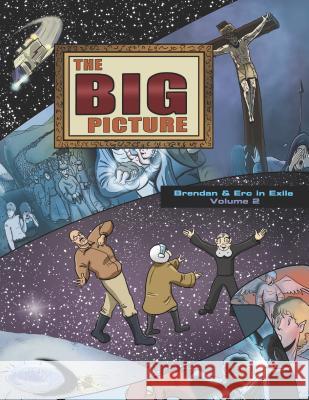 Big Picture: Brendan and Erc I Amadeus 9781941663738 Catholic Answers Press - książka