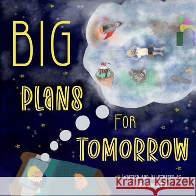 Big Plans For Tomorrow Carli Valentine Carli Valentine 9781957505008 Design by Valentine LLC - książka