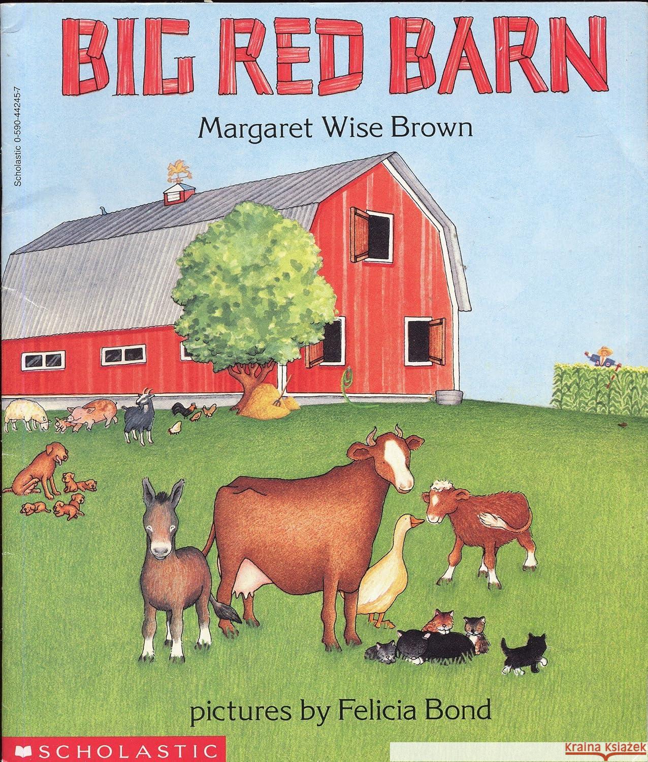 Big Red Barn Margaret Wise Brown Felicia Bond A780590442459 Scholastic - książka