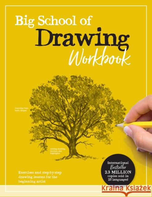 Big School of Drawing Workbook: Exercises and step-by-step drawing lessons for the beginning artist Walter Foster Creative Team 9780760382028 Walter Foster Publishing - książka