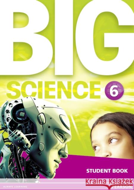 Big Science 6 Student Book  9781292144665 Pearson Education Limited - książka