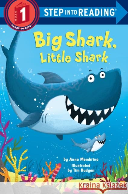 Big Shark, Little Shark Anna Membrino 9780399557286 Random House USA Inc - książka