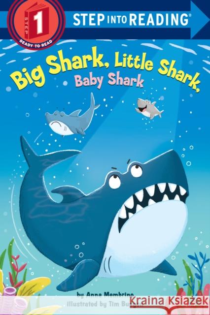 Big Shark, Little Shark, Baby Shark Anna Membrino Tim Budgen 9780593128091 Random House Books for Young Readers - książka