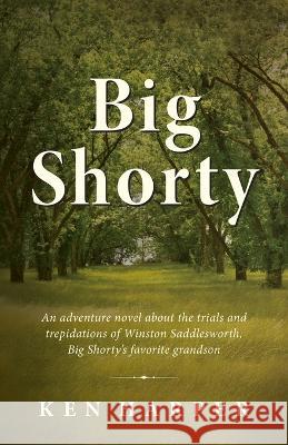 Big Shorty Ken Harper   9798886791440 Luminare Press - książka