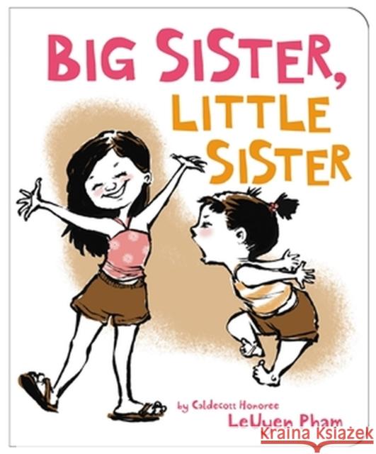 Big Sister, Little Sister LeUyen Pham 9780316459334 Little, Brown & Company - książka