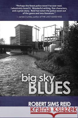Big Sky Blues Robert Sims Reid 9780786754243 West 26th Street Press - książka