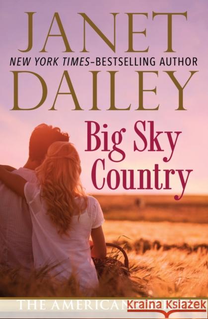 Big Sky Country Janet Dailey 9781497639348 Open Road Media - książka
