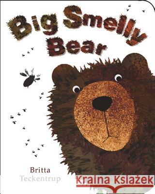 Big Smelly Bear Britta Teckentrup 9781907967658 Boxer Books - książka