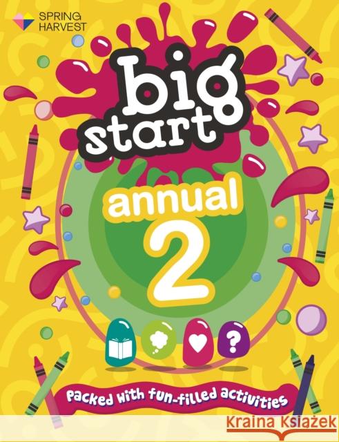 Big Start Annual 2: Packed with fun-filled activities SPCK 9781781284612 SPCK Publishing - książka
