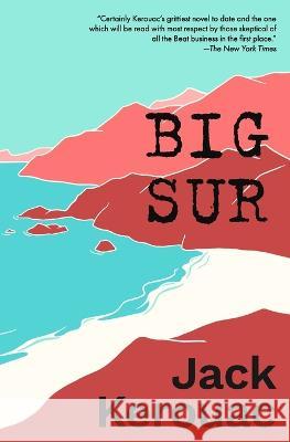 Big Sur Jack Kerouac 9781734029260 Mary Bahr Inc. - książka