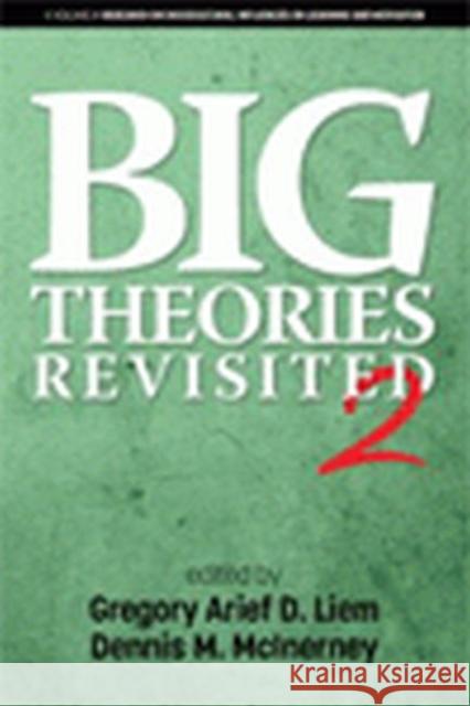 Big Theories Revisited 2 Arief D. Liem, Gregory 9781641132695 Research on Sociocultural Influences on Learn - książka