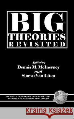 Big Theories Revisited (Hc) McInernery, Dennis M. 9781593110536 Information Age Publishing - książka