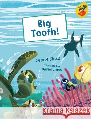 Big Tooth! Jenny Jinks Daniel Limon 9781728490830 Lerner Publications - książka