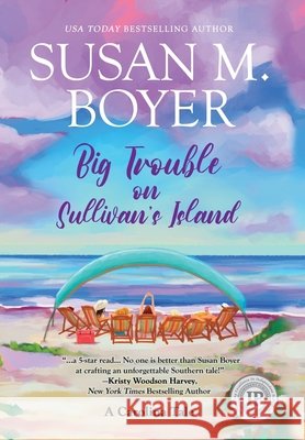 Big Trouble on Sullivan's Island Susan M. Boyer 9781959023159 Stella Maris Books, LLC - książka