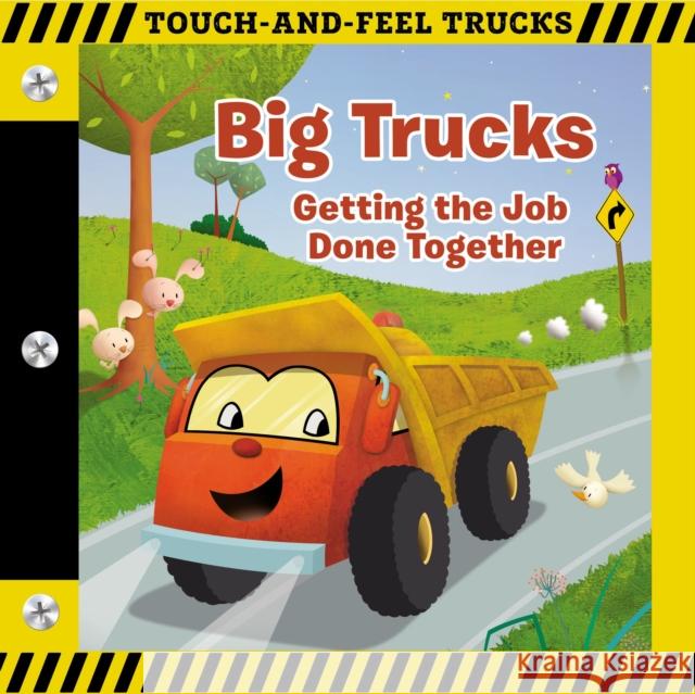 Big Trucks: A Touch-And-Feel Book: Getting the Job Done Together Thomas Nelson 9781400310586 Thomas Nelson - książka