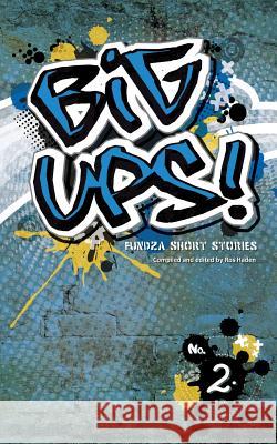 Big Ups! No. Two Ros Haden 9780992201777 Cover2cover Books - książka