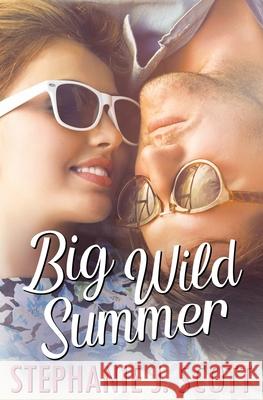 Big Wild Summer Stephanie J. Scott 9781954952058 Stephanie J. Scott - książka