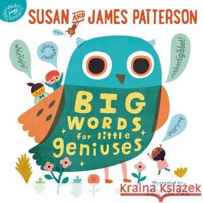 Big Words for Little Geniuses James Patterson Sue Patterson Hsinping Pan 9780316502931 Jimmy Patterson - książka