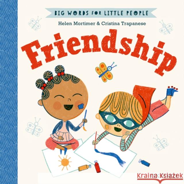 Big Words for Little People Friendship Helen Mortimer 9780192777652 Oxford University Press - książka