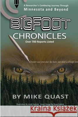 Bigfoot Chronicles Mike Quast 9781955471121 Whitewolf Entertainment - książka