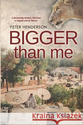 Bigger than ME Henderson Peter Henderson 9798676744991 Independently published - książka