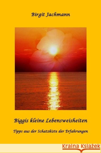 Biggis kleine Lebensweisheiten Jachmann, Birgit 9783748534167 epubli - książka