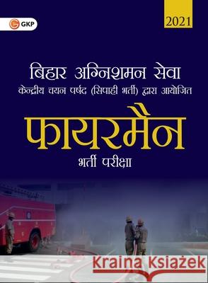 Bihar Fire Services 2021 Fireman G K Publications (P) Ltd 9789391061036 G. K. Publications - książka