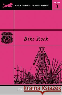 Bike Rock Avis Kalfsbeek 9781735561363 Elisabet Alhambra Productions - książka
