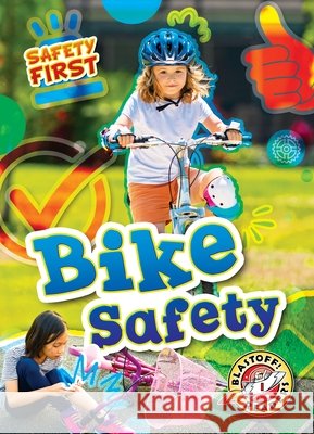 Bike Safety Chang, Kirsten 9798898802875 Blastoff! Readers - książka