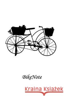 BikeNote Smith, Jane 9781985248205 Createspace Independent Publishing Platform - książka