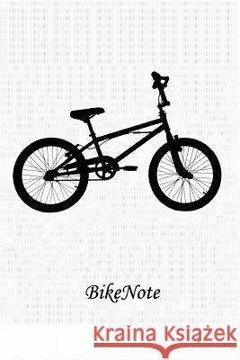 BikeNote Smith, Jane 9781985248816 Createspace Independent Publishing Platform - książka