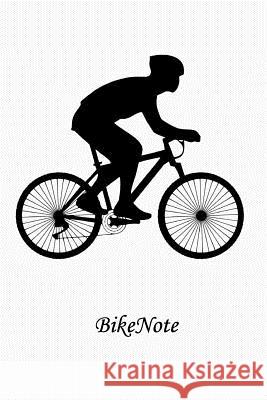 BikeNote Smith, Jane 9781985248922 Createspace Independent Publishing Platform - książka