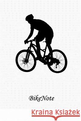 BikeNote Smith, Jane 9781985249035 Createspace Independent Publishing Platform - książka