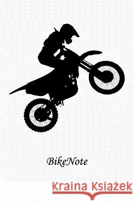 BikeNote Smith, Jane 9781985250628 Createspace Independent Publishing Platform - książka