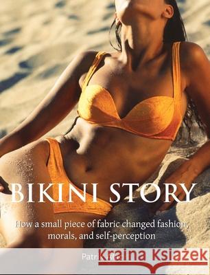 Bikini Story Patrik Alac 9781646992300 Parkstone Press USA, Limited - książka