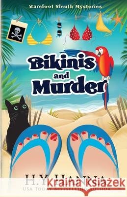 Bikinis and Murder: Barefoot Sleuth Mysteries - Book 4 H. y. Hanna 9781922436306 H.Y. Hanna - Wisheart Press - książka