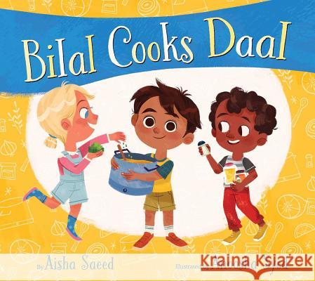 Bilal Cooks Daal Aisha Saeed, Anoosha Syed 9781534418103 Simon & Schuster - książka