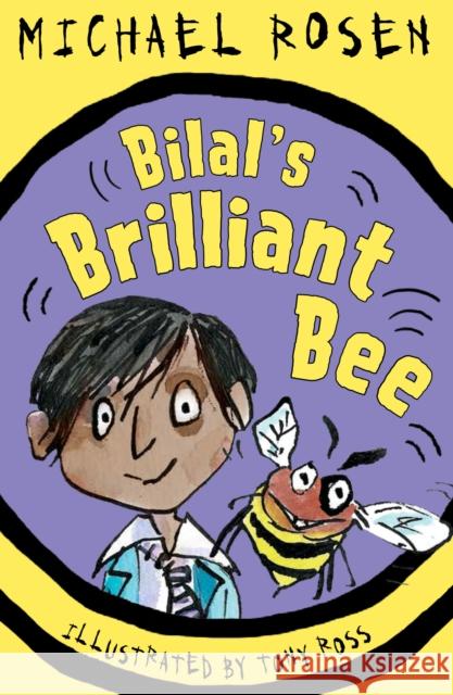 Bilal's Brilliant Bee Michael Rosen 9781783443956 Andersen Press Ltd - książka