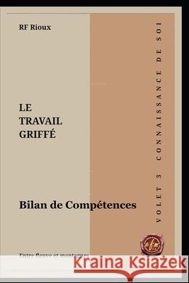 Bilan de Comp?tences Rf Rioux 9782925601388 Efm2. - książka