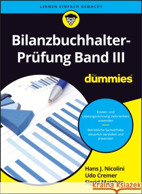 Bilanzbuchhalter-Prufung Band III fur Dummies Marcus Schmidt 9783527722020 Wiley-VCH Verlag GmbH - książka