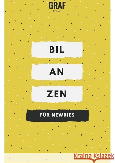 Bilanzen lesen und erstellen für Newbies Graf, Roman 9783745077520 epubli - książka