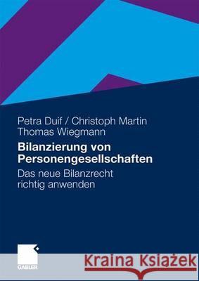 Bilanzierung Von Personengesellschaften: Das Neue Bilanzrecht Richtig Anwenden Duif, Petra 9783834916495 Gabler - książka