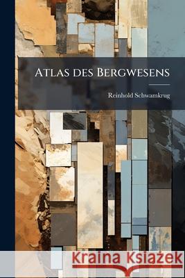 Bilder-Atlas Reinhold Schwamkrug 9781148542133  - książka