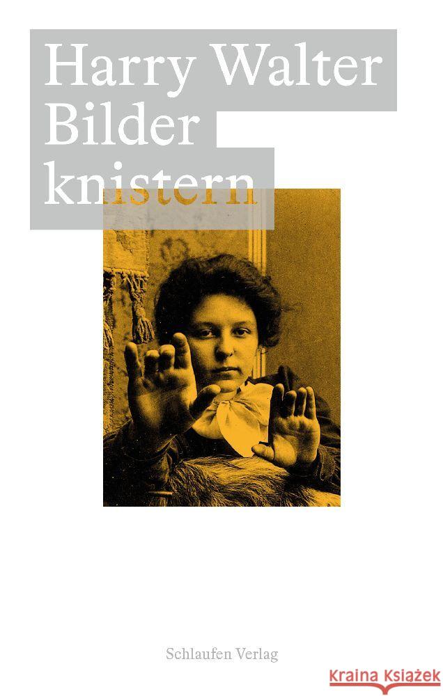 Bilder knistern Walter, Harry 9783987610011 Schlaufen - książka