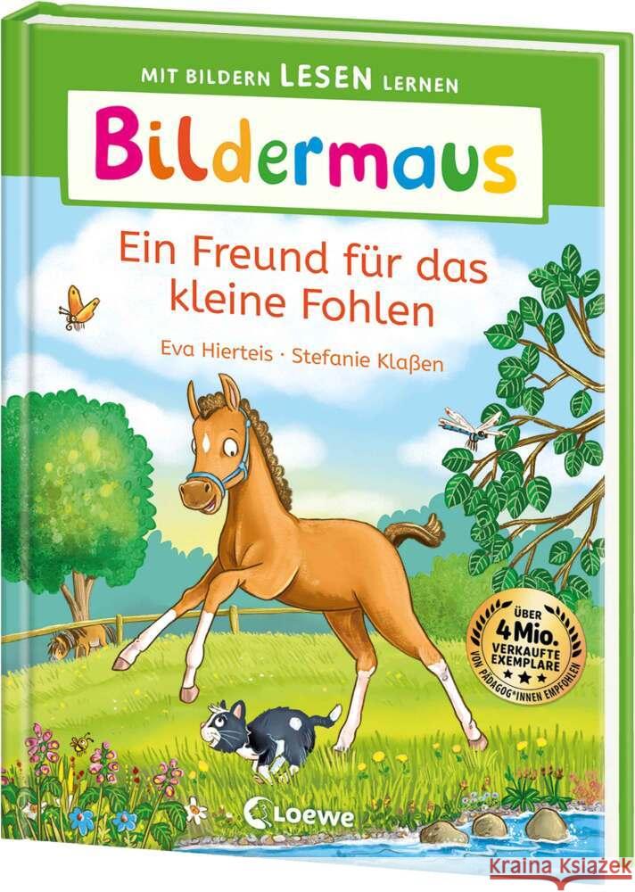 Bildermaus - Ein Freund für das kleine Fohlen Hierteis, Eva 9783743217881 Loewe - książka